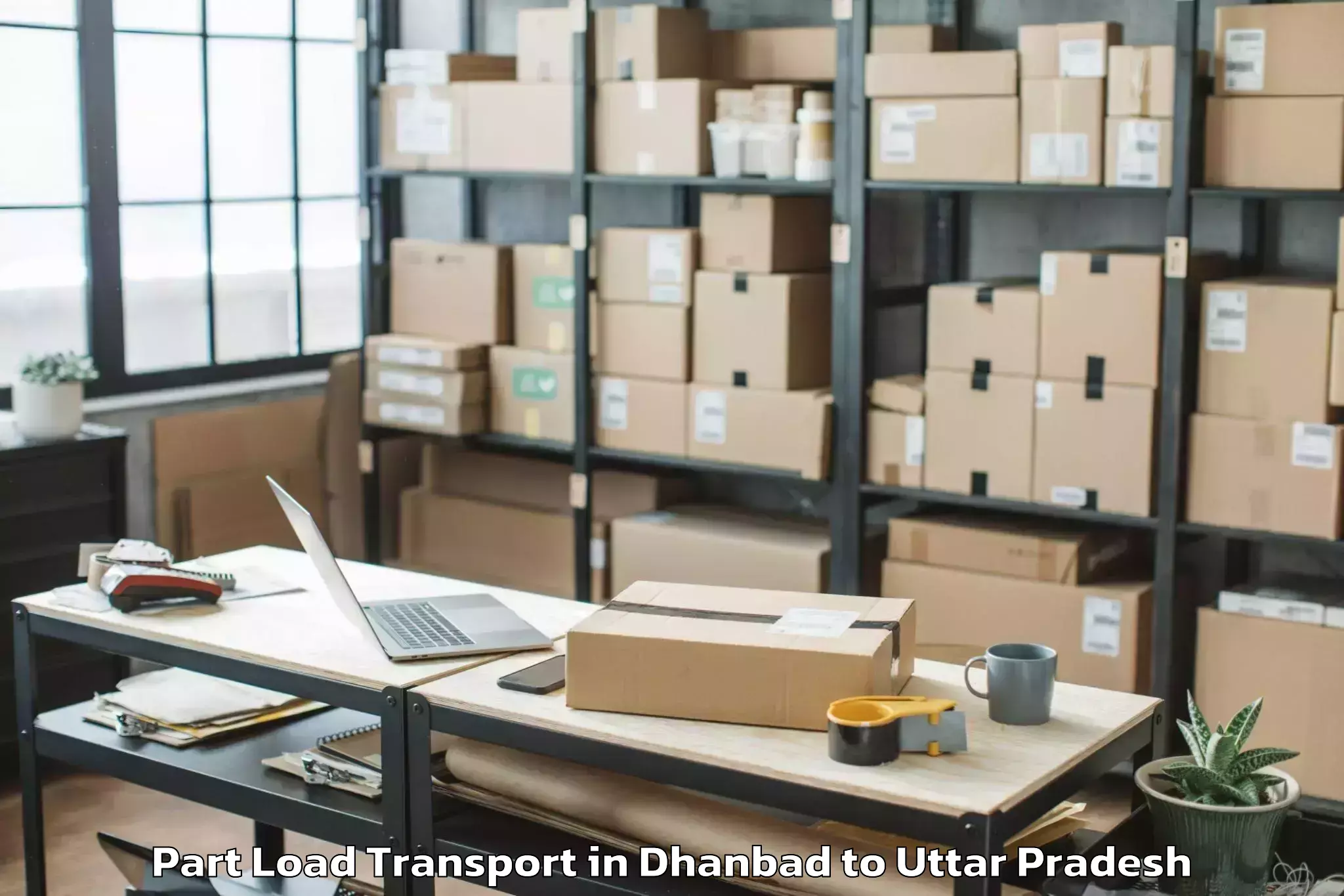 Book Dhanbad to Raura Part Load Transport Online